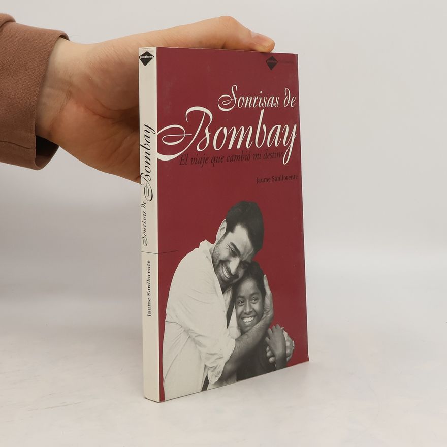 Jaume Sanllorente Somriures de Bombai