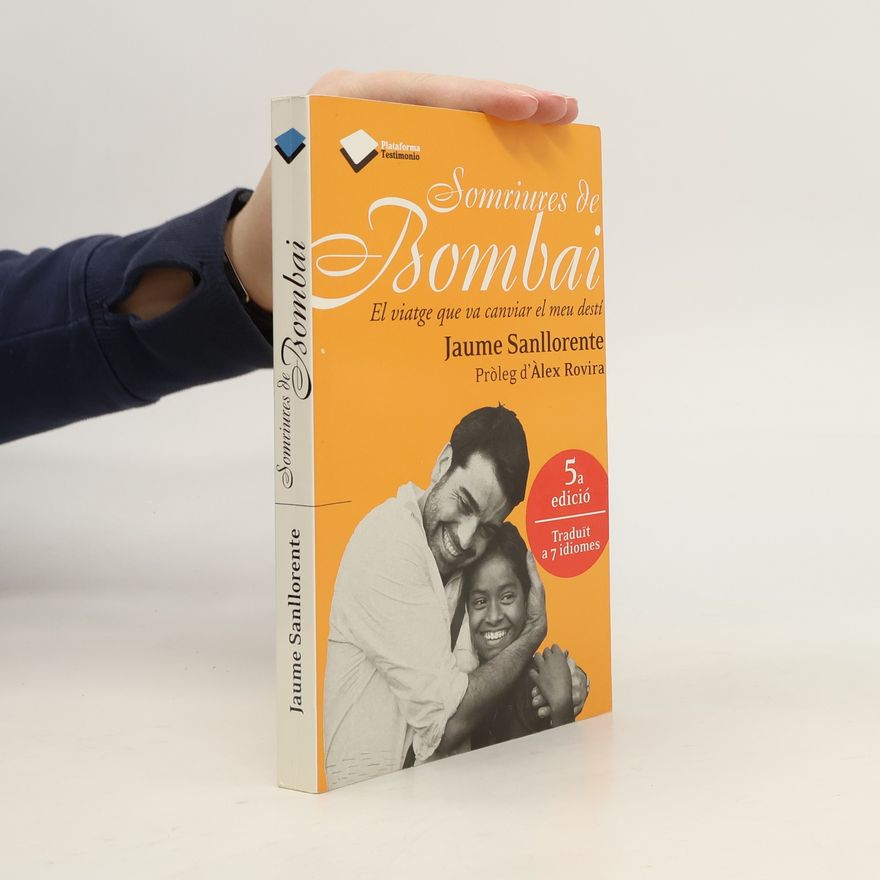 Jaume Sanllorente Somriures de Bombai