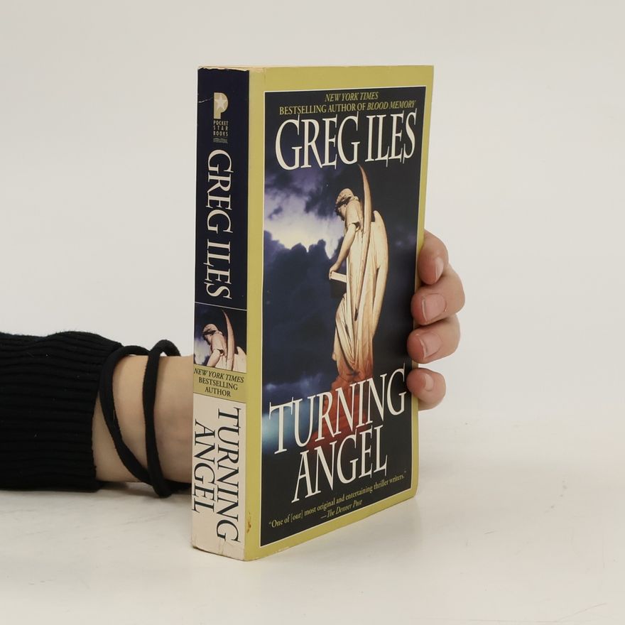 Greg Iles Turning Angel