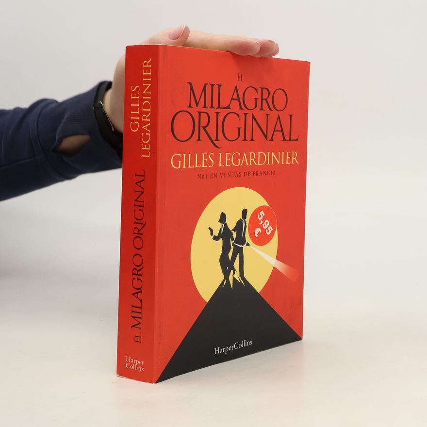 Gilles Legardinier El Milagro Original