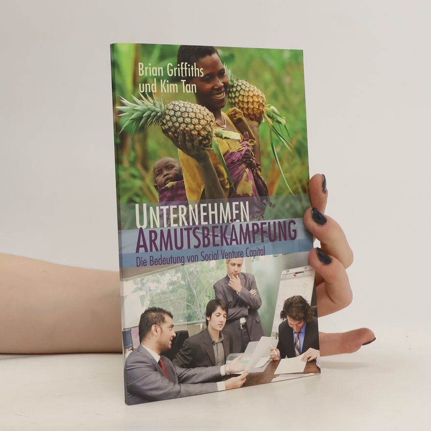 H. Brian Griffiths Unternehmen Armutsbekämpfung