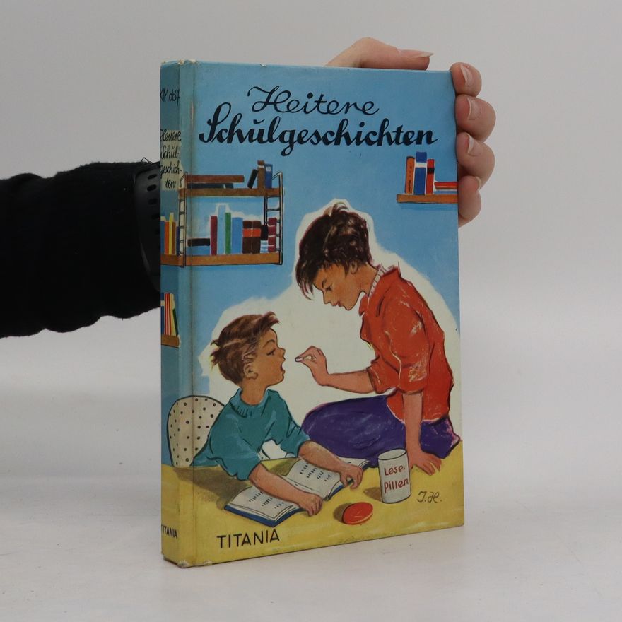 Autorenkollektiv Heitere Schulgeschichten