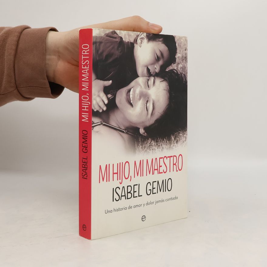 Isabel Gemio Mi hijo, mi maestro