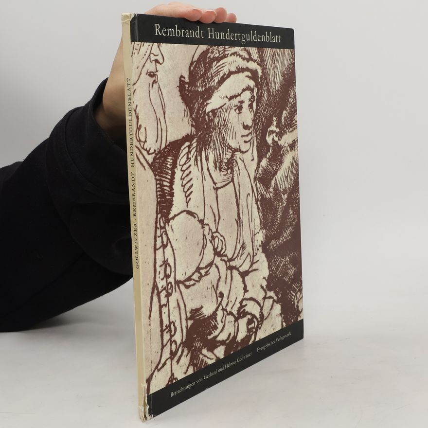 Autorenkollektiv Rembrandt Hundertguldenblatt