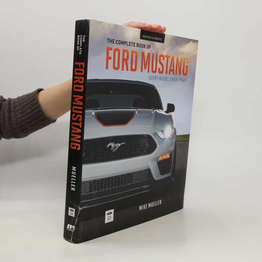Mike Mueller The Complete Book of Ford Mustang