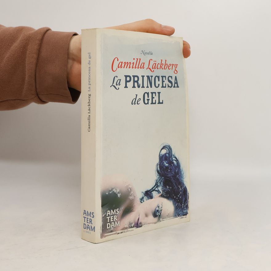 Camilla Läckberg La princesa de gel