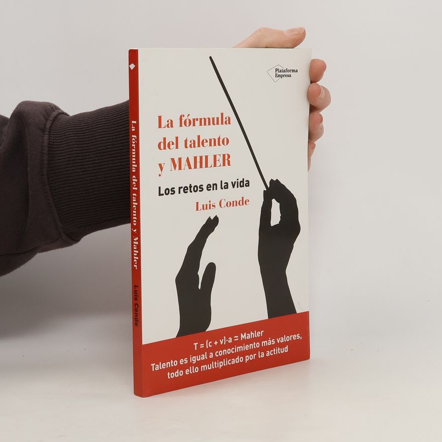 Luis Conde La fórmula del talento y mahler