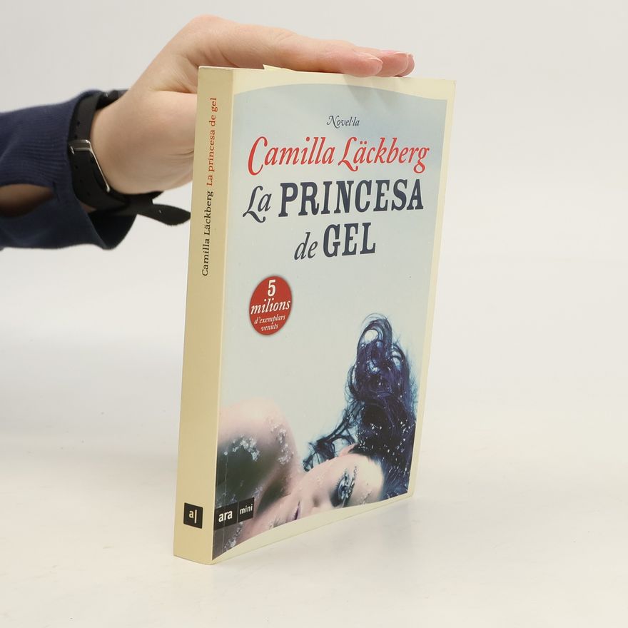 Camilla Läckberg La Princesa de Gel