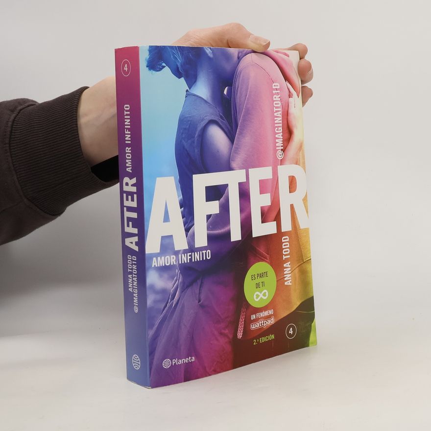 Anna Todd After 4: Amor Infinito