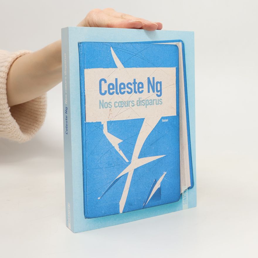 Celeste Ng Nos coeurs disparus