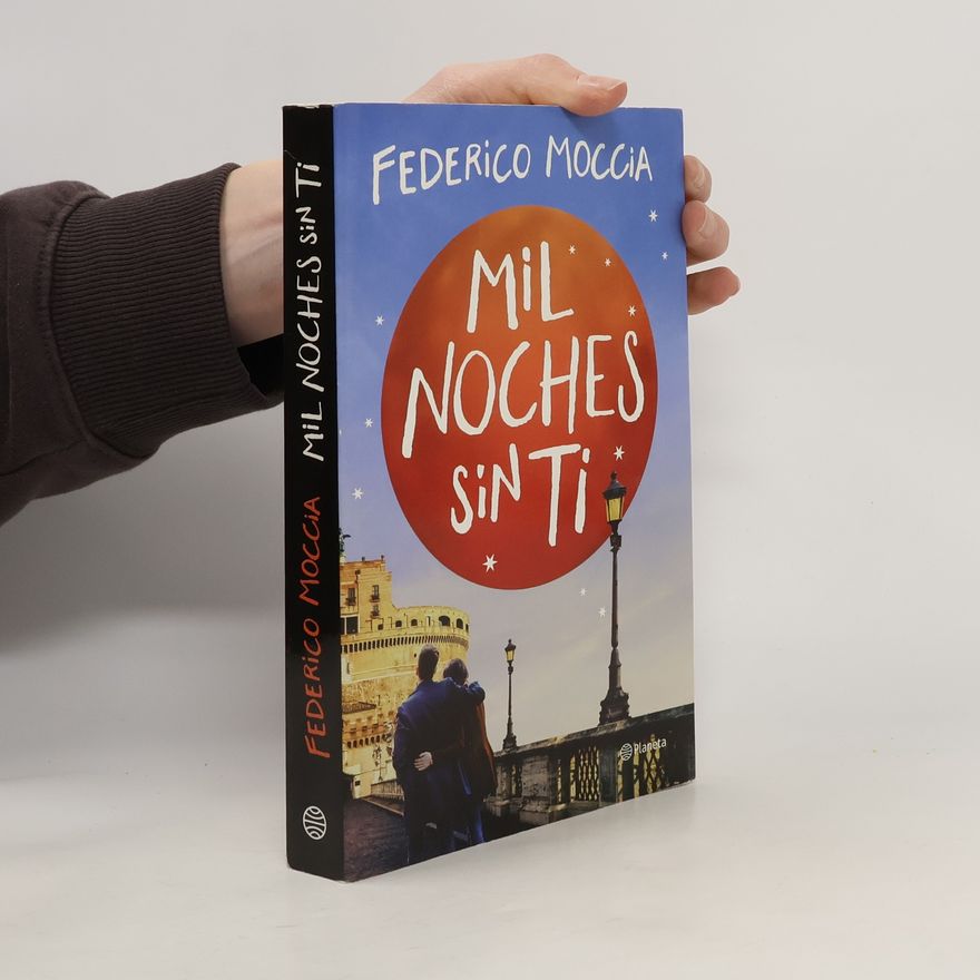 Federico Moccia Mil noches sin ti
