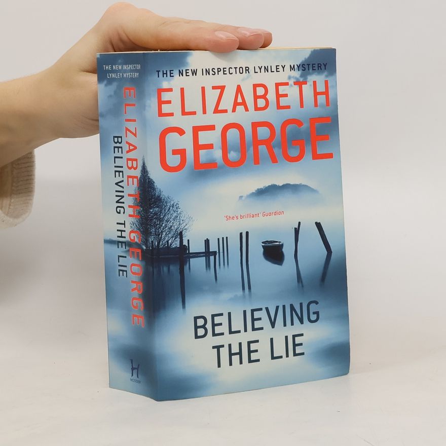 Elizabeth George Believing the Lie