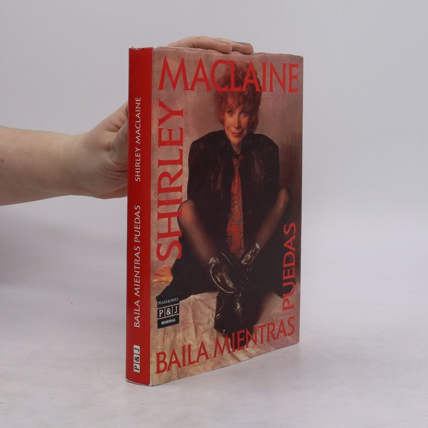 Shirlex MacLaine Baila Mientras Puedas
