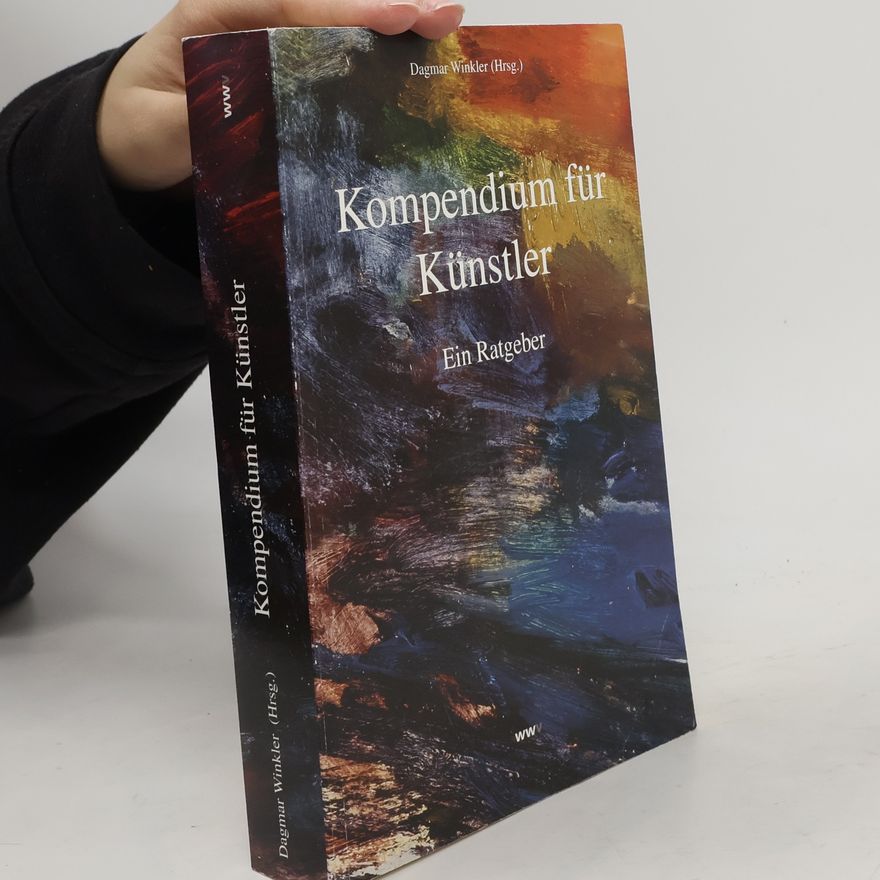Dagmar Winkler-Steidl Kompendium für Künstler