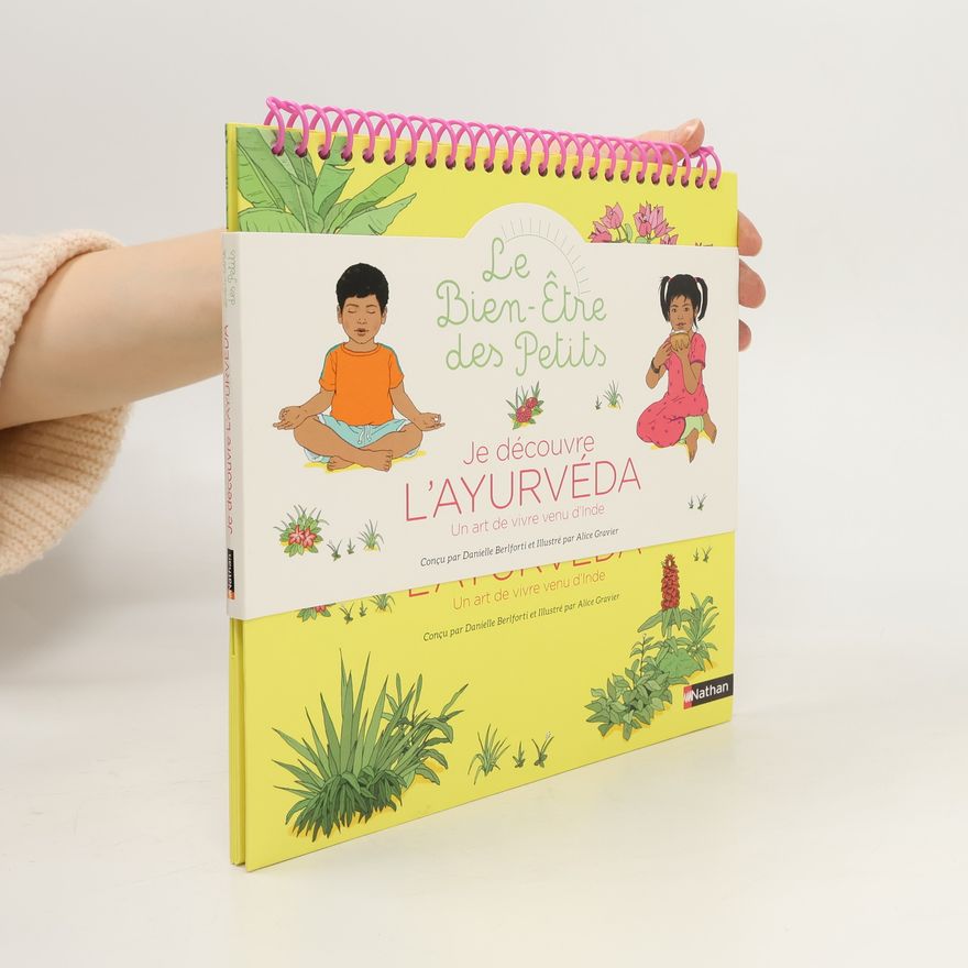 Autorenkollektiv Livre Je découvre l'ayurvéda - Un art de vivre venu d'Inde