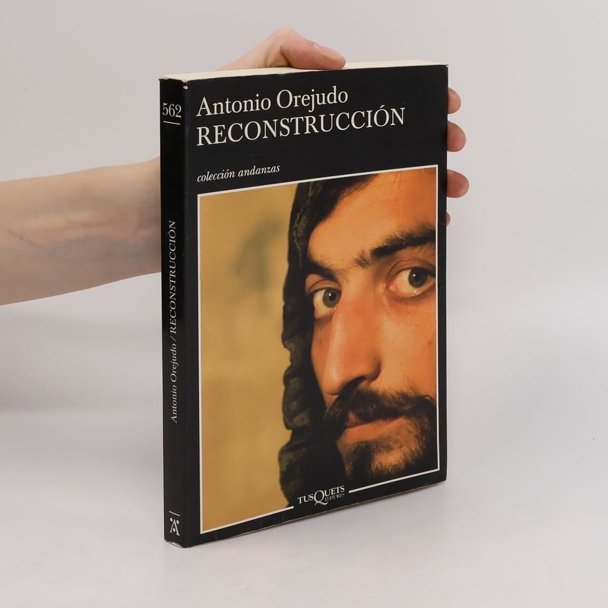 Antonio Orejudo Reconstrucción