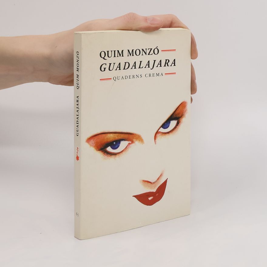 Quim Monzó Guadalajara