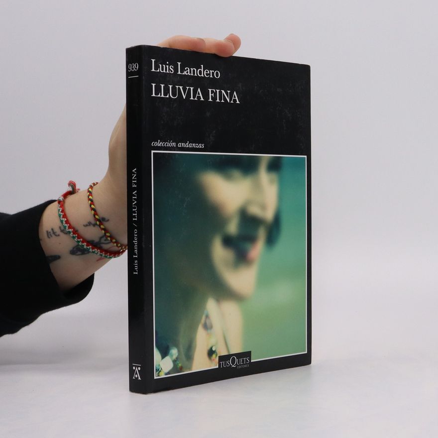 Luis Landero Lluvia fina