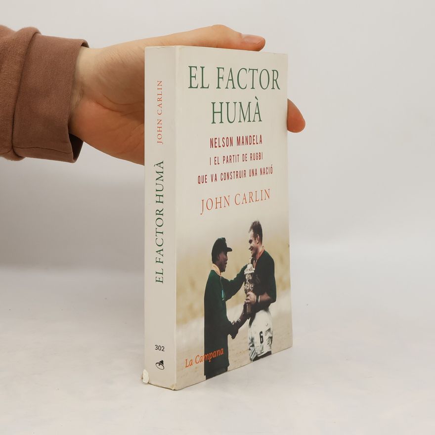 John Carlin El factor humà
