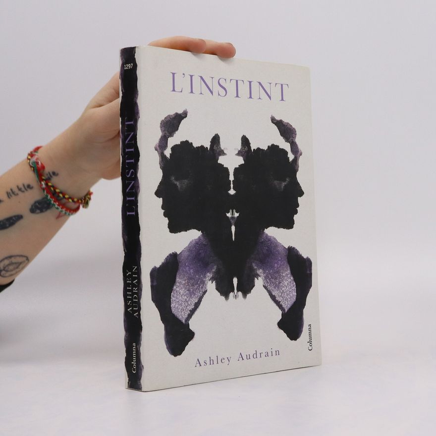 Ashley Audrain L'instint