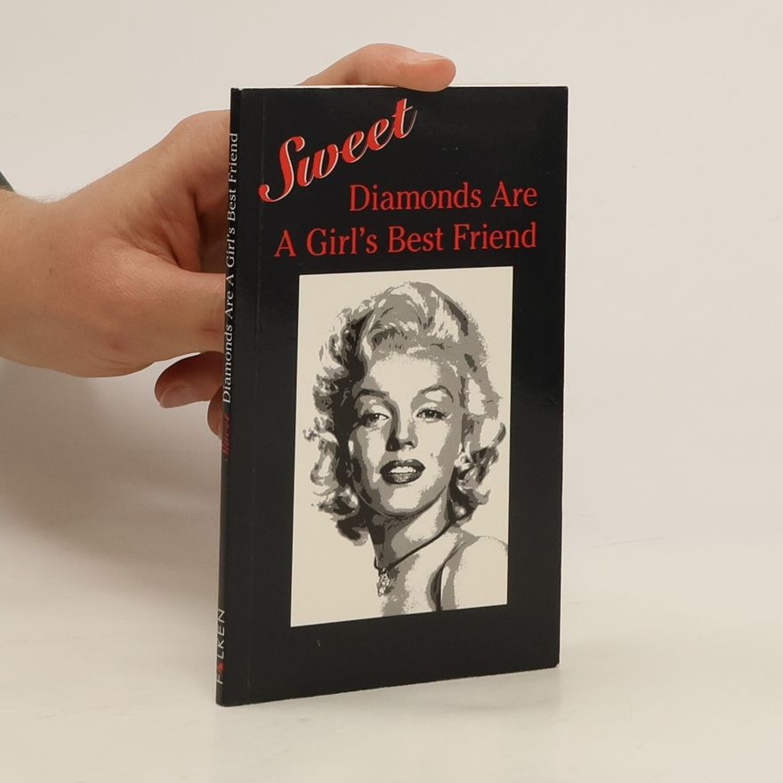 Jürgen Knöppler Sweet diamonds are a girl's best friend