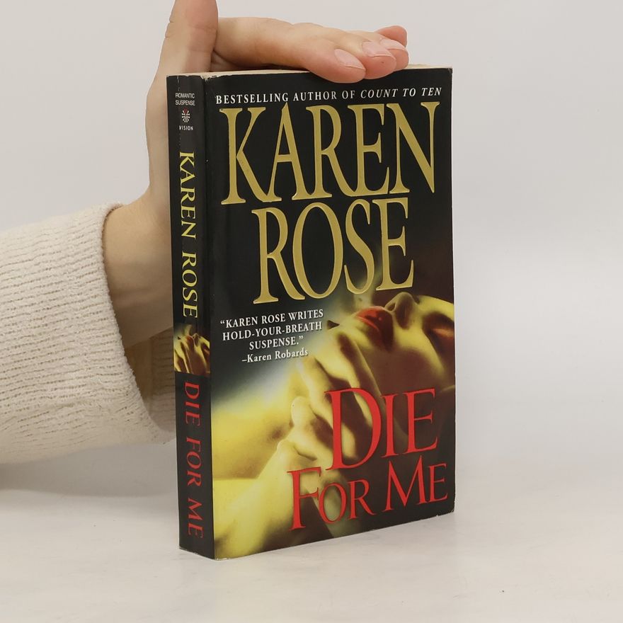 Karen Rose Die for Me
