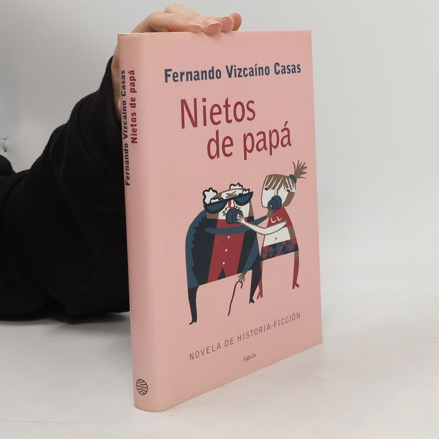 Fernando Vizcaíno Casas Nietos de papá