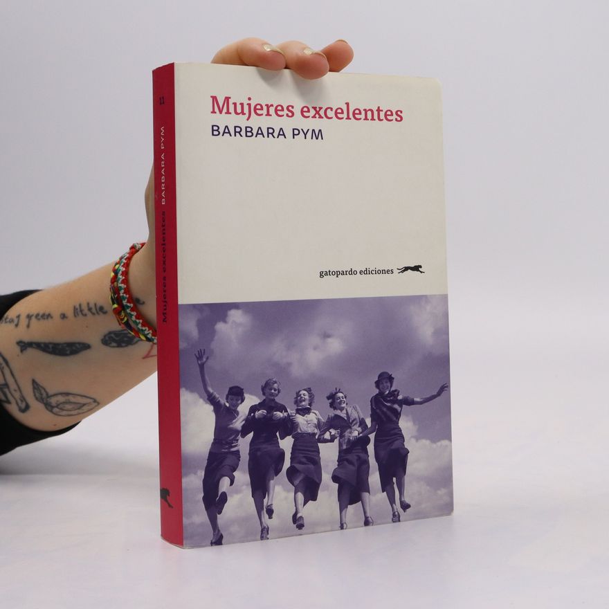 Barbara Pym Mujeres excelentes