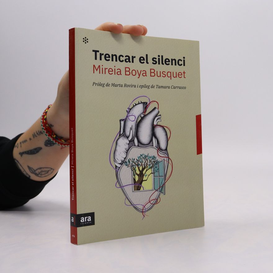Mireia Boya Busquet Trencar el silenci