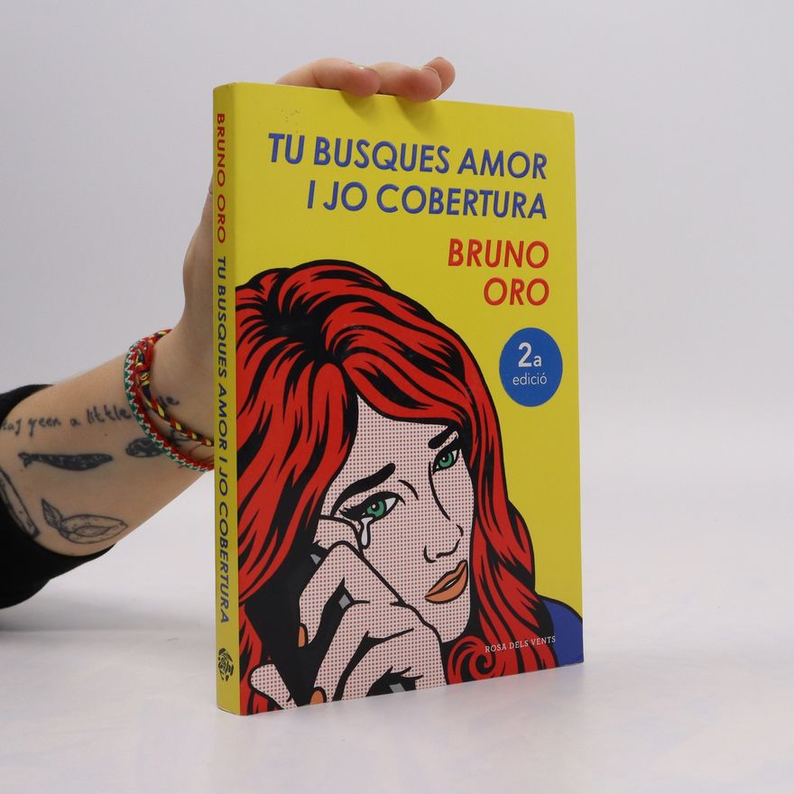 Bruno Oro Tu busques amor i jo cobertura