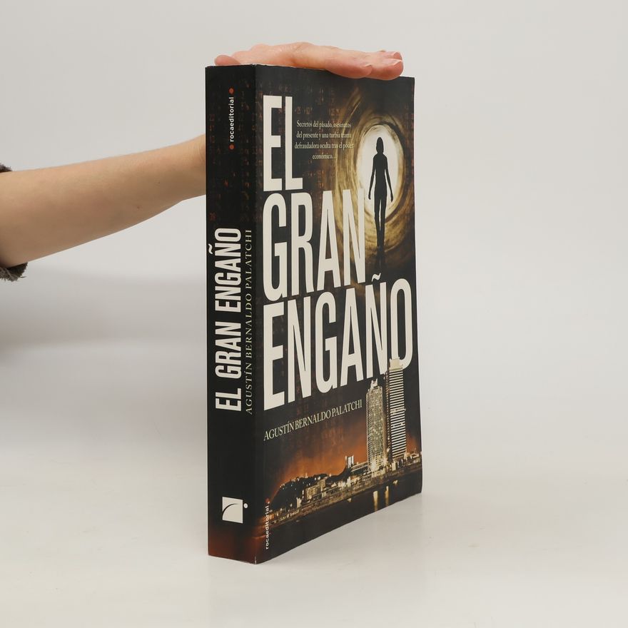 Agustin Bernaldo Palatchi El gran engaño