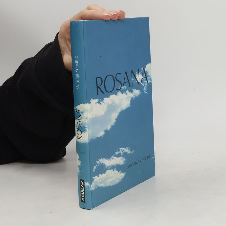 Rosana Material Sensible. Canciones y poemas