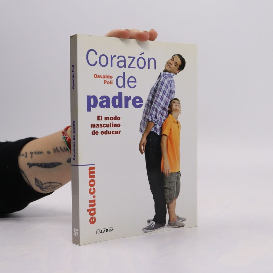 Osvaldo Poli Corazón de padre