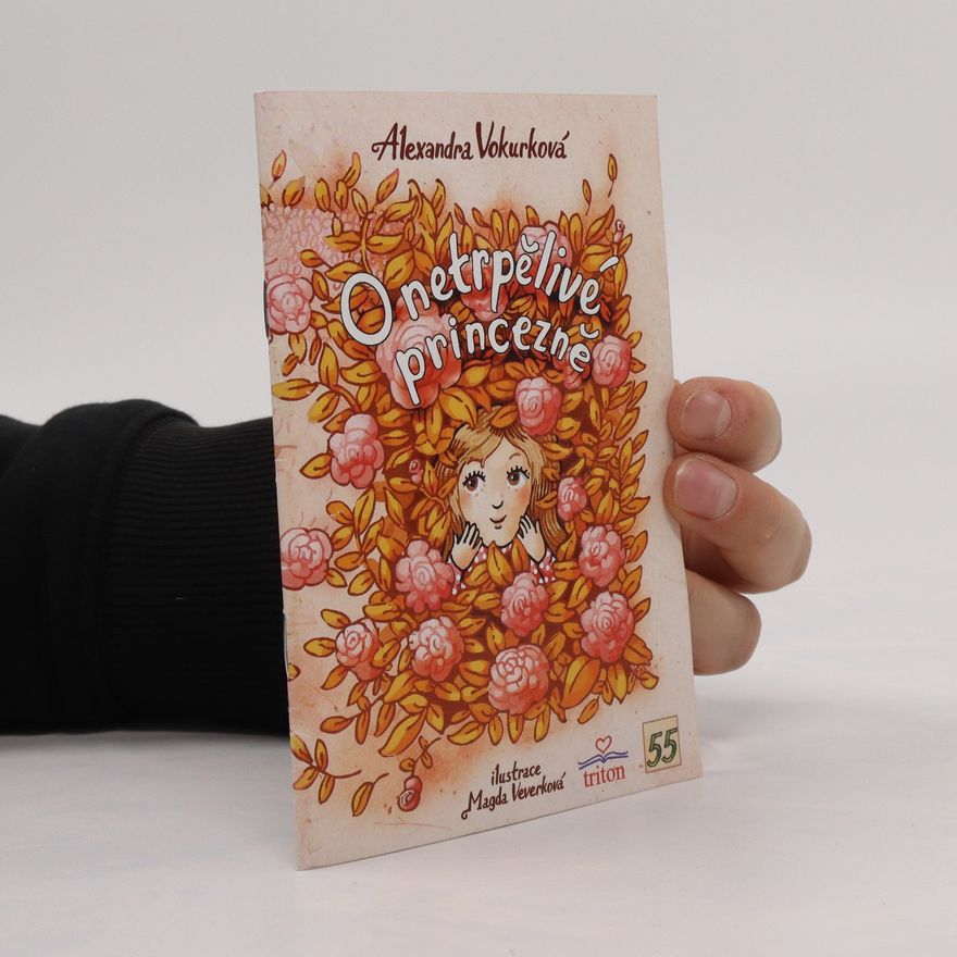 Alexandra Vokurková O netrpělivé princezně