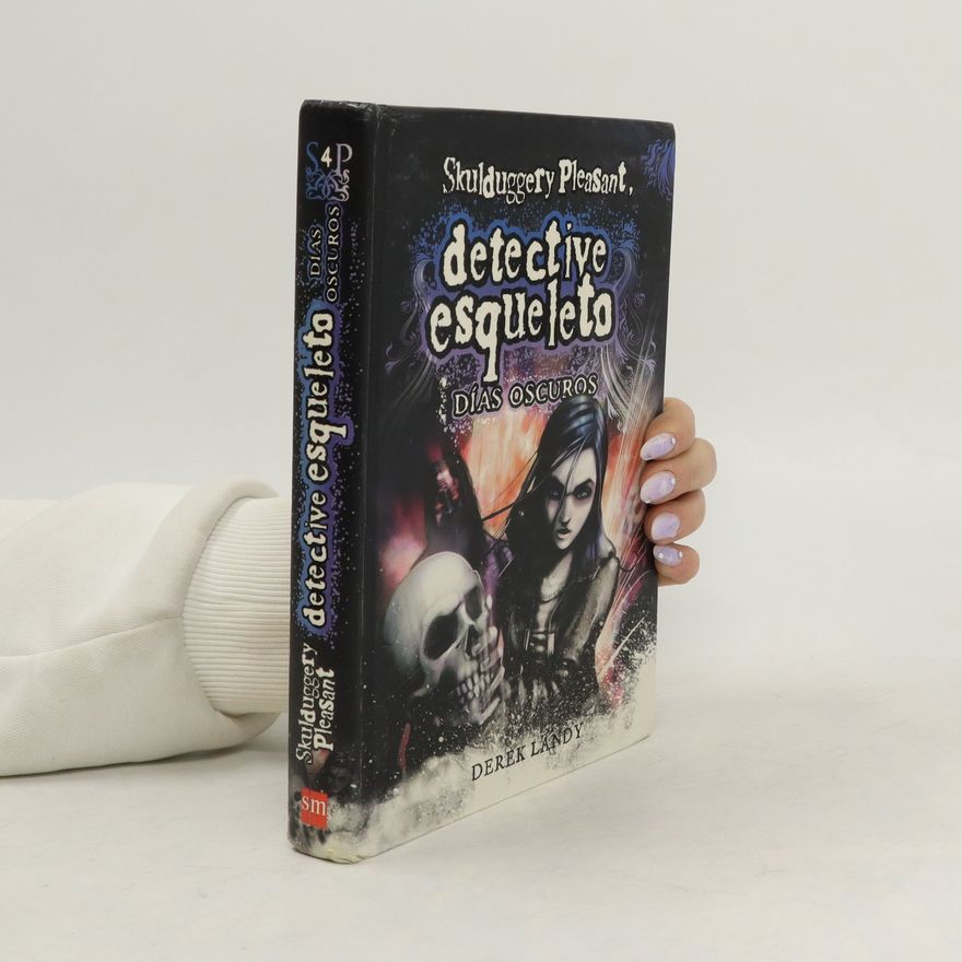 Derek Landy Detective esqueleto. Días oscuros