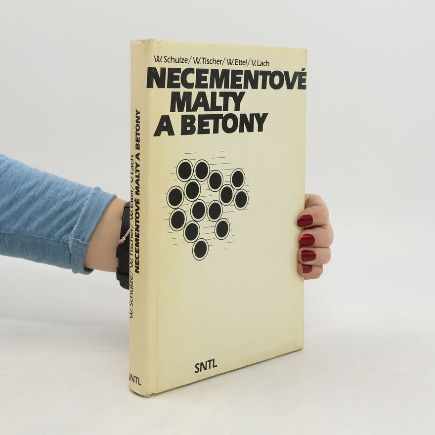 Walter Schulze Necementové malty a betony