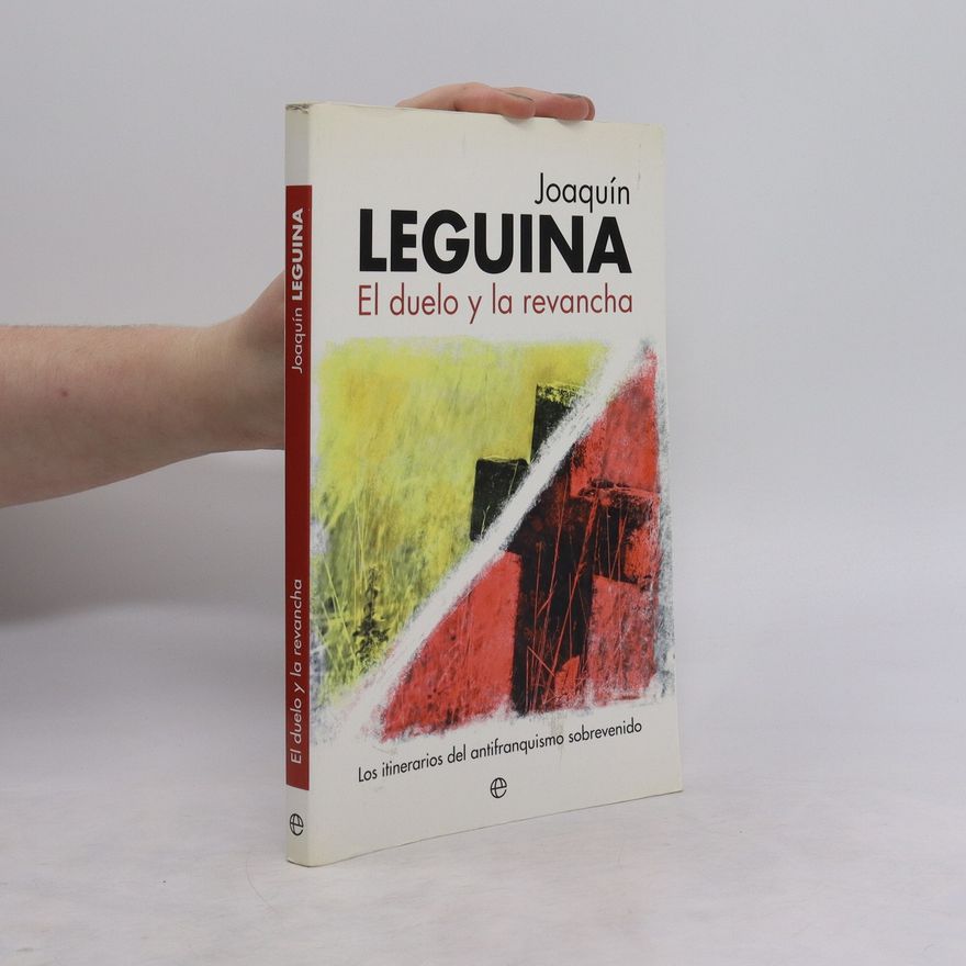 Joaquín Leguina El duelo y la revancha