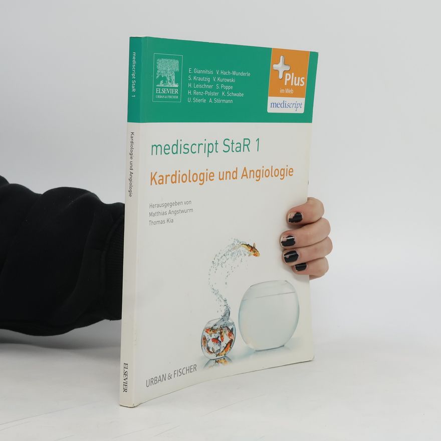 Autorenkollektiv Mediscript StaR 1. Kardiologie und Angiologie