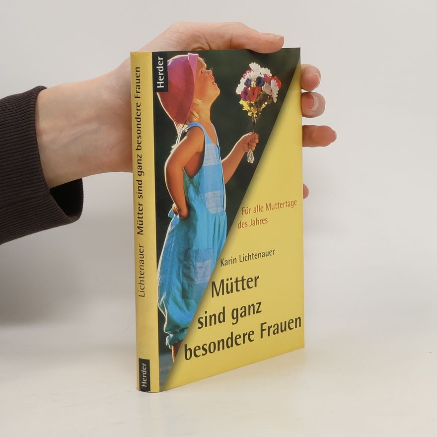 Kolektiv autorů Mütter sind ganz besondere Frauen