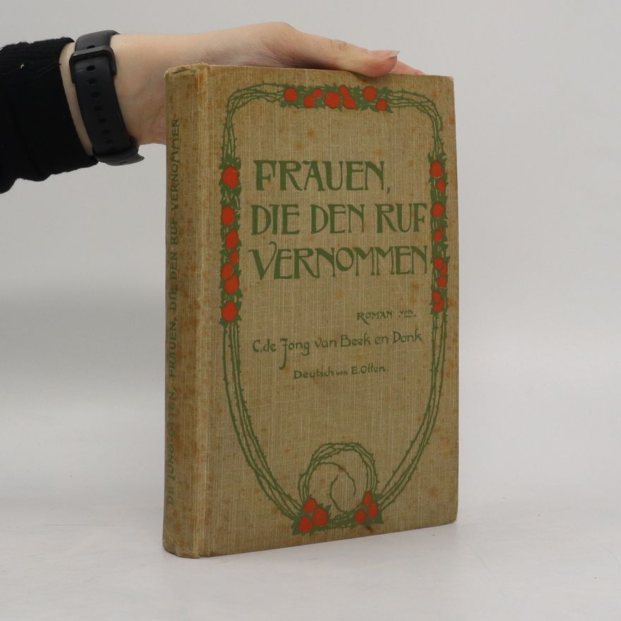 C. de Jong van Beek en Donk Frauen, die den Ruf vernommen