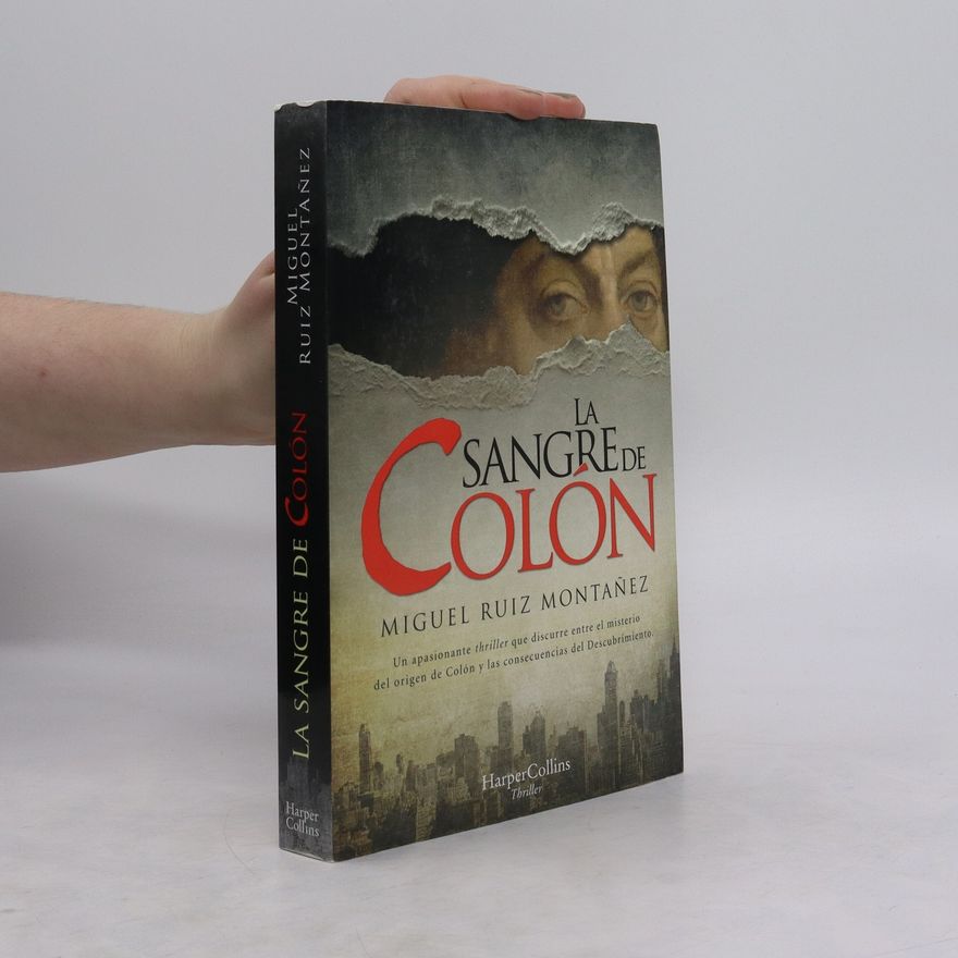 Miguel Ruiz Montañez La sangre de Colón