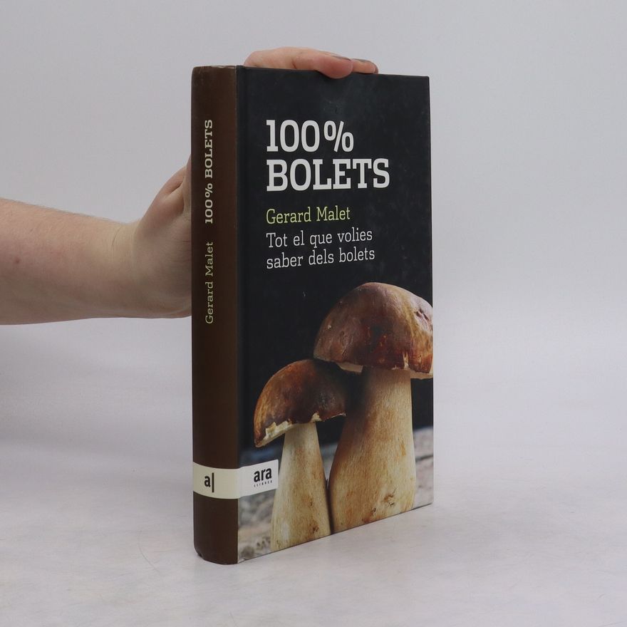 Gerard Malet 100 % Bolets