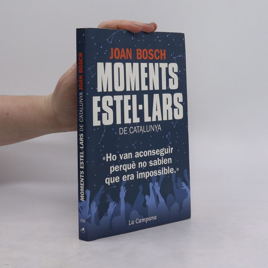 Joan Bosch Moments estel·lars de Catalunya