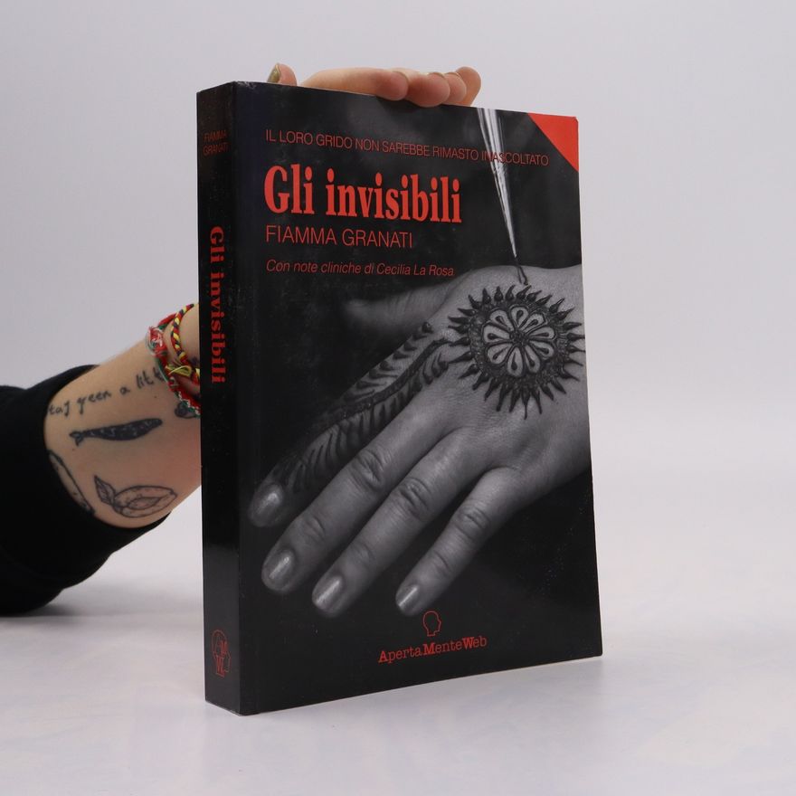 Fiamma Granati Gli invisibili