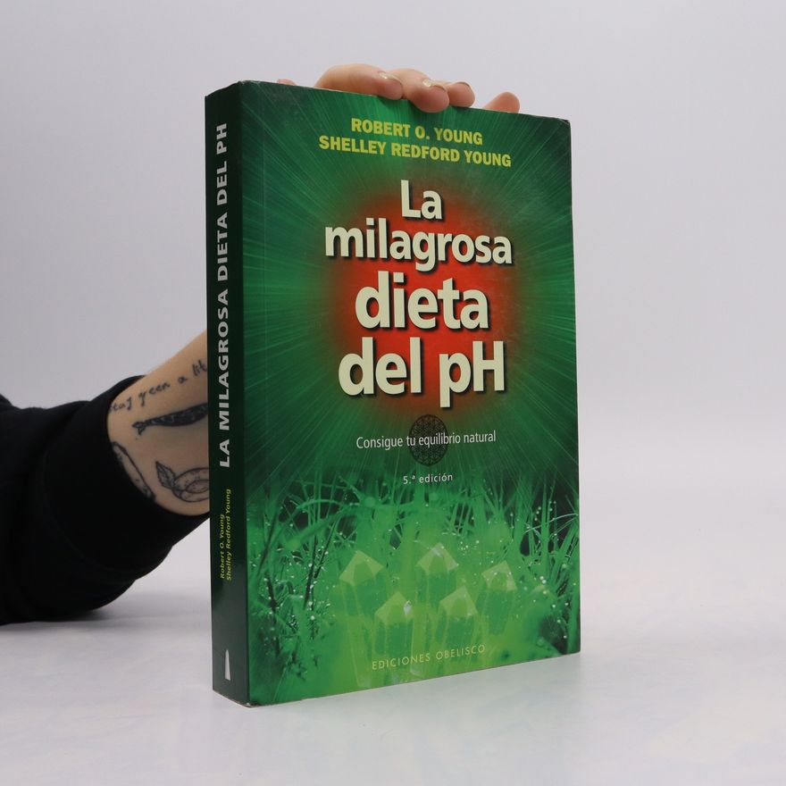 Robert O. Young La Milagrosa Dieta del PH