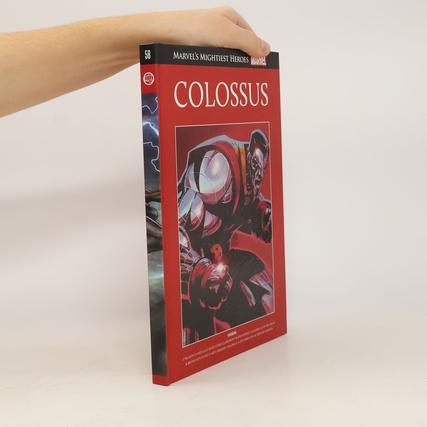 Kolektiv autorů Marvel's Mightiest Heroes 58. Colossus