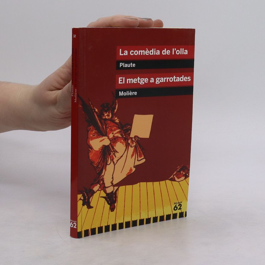 Plautus La comèdia de l'olla. El metge a garrotades