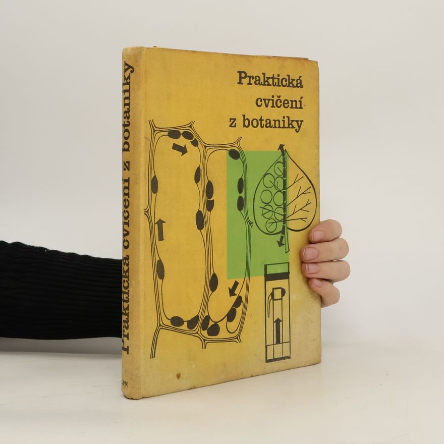 Kolektiv autorů Praktická cvičení z botaniky pro pedagogické fakulty