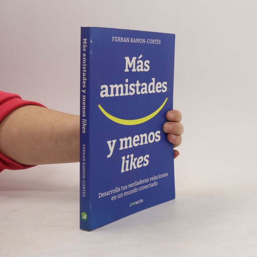 Ferran Rámon-Cortés Más amistades y menos likes