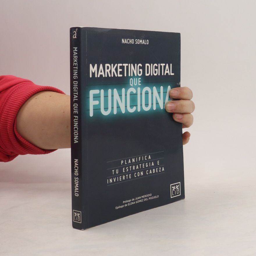Nacho Somalo Marketing digital que funciona